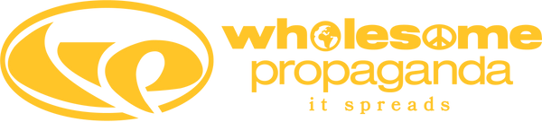 Wholesome Propaganda